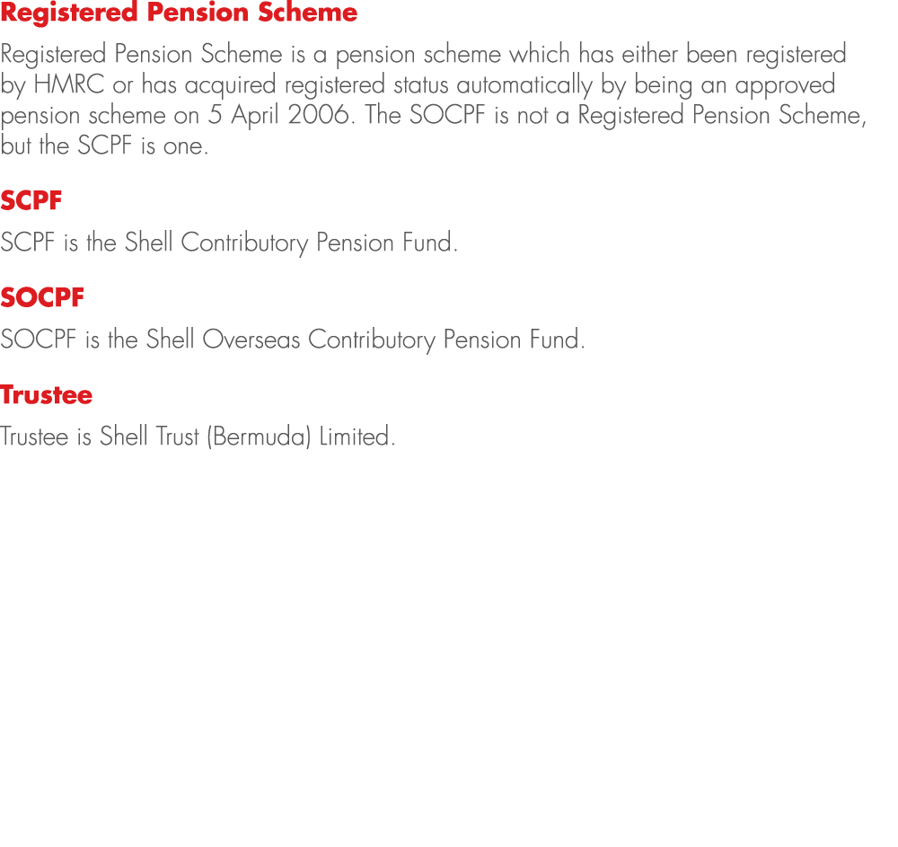 Registered Pension Scheme Registered Pension Scheme is a pension scheme which has either been registered by HMRC or h...