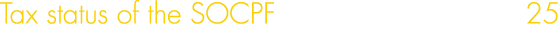 Tax status of the SOCPF 25