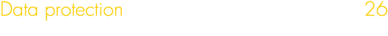 Data protection 26